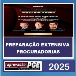Preparação Extensiva Procuradorias Aprovação PGE 2025