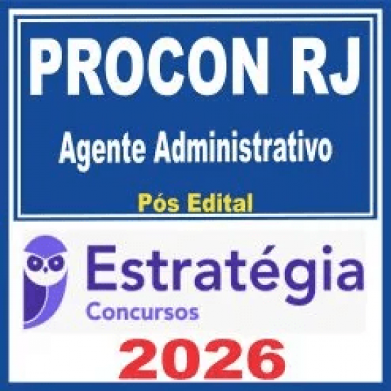 PROCON RJ (Agente Administrativo) Pós Edital – Estratégia 2026