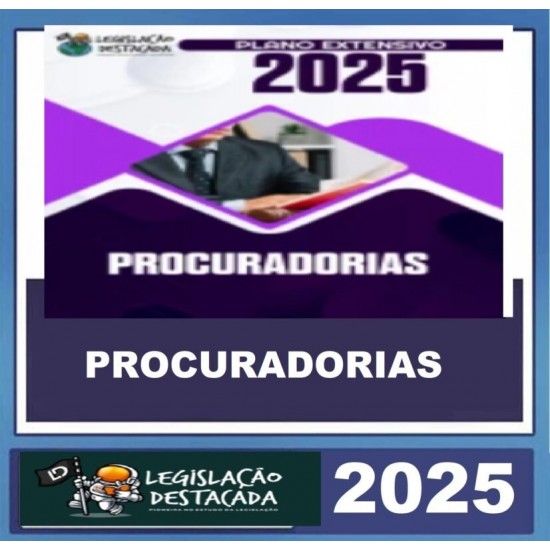 PGE PROCURADORIAS ESTADUAIS LEGISLAÇÃO DESTACADA 2025