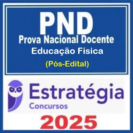 Prova Nacional Docente - PND (CNU Professores) Pacote para Educação Física - 2025 (Pós-Edital) Estratégia