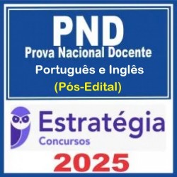 Prova Nacional Docente - PND (CNU Professores) Pacote para Letras Português e Inglês - 2025 (Pós-Edital) Estratégia