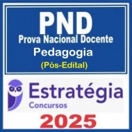 Prova Nacional Docente - PND (CNU Professores) Pacote para Pedagogia - 2025 (Pós-Edital) Estratégia