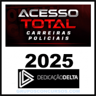 Rateio Acesso Total Carreiras Policiais (2025 - 2026) Dedicação Delta