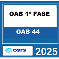 OAB 1ª FASE 44 Exame – CERS 2025