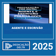 PC SC AGENTE E ESCRIVÃO DE POLICIA CIVIL DE SANTA CATARINA – DEDICAÇÃO DELTA – 2025