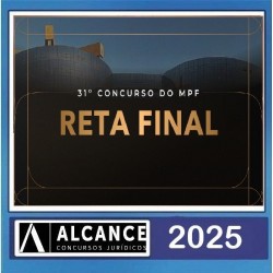 RETA FINAL MPF - 31º CONCURSO ALCANCE CONCURSOS PÓS EDITAL