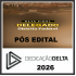 RETA FINAL DELEGADO DISTRITO FEDERAL - PC DF DEDICAÇÃO DELTA PÓS EDITAL 2026