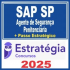 SAP SP – Polícia Penal (Agente de Segurança Penitenciária + Passo) Estratégia 2025