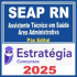 SESAP RN (Assistente Técnico em Saúde – Área Administrativa) Pós Edital – Estratégia 2025