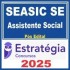 SEASIC SE (Assistente Social) Pós Edital – Estratégia 2025