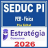 SEDUC PI (PEB – Física) Pós Edital – Estratégia 2026