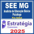 SEE MG (Analista de Educação Básica – Psicólogo) Pós Edital – Estratégia 2025