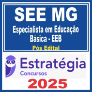 SEE MG (Especialista em Educação Básica – EEB) Pós Edital – Estratégia 2025