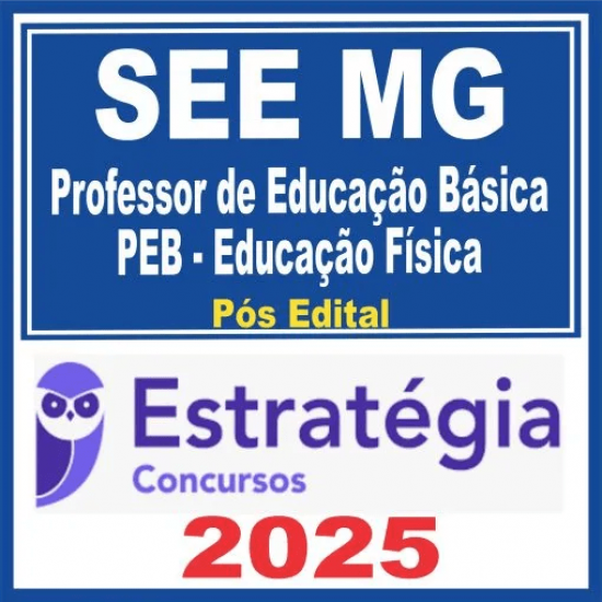 SEE MG (Professor de Educação Básica – PEB – Educação Física) Pós Edital – Estratégia 2025
