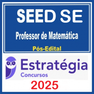 SEED-SE (Professor - Matemática) Pacote Estratégia Concursos 2025