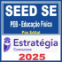 SEED SE / SEDUC SE (PEB – Educação Física) Pós Edital – Estratégia 2025
