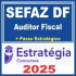 SEFAZ DF (Auditor Fiscal + Passo) Estratégia 2025