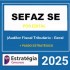 SEFAZ-SE (Auditor Fiscal Tributário - Geral) Pacote Teórico + Passo Estratégico - 2025 (Pós-Edital) Estratégia