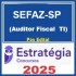 SEFAZ-SP (Auditor Fiscal da Receita Estadual - Tecnologia da Informação e Comunicação)  Estratégia PÓS EDITAL 2025