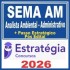 SEMA AM (Analista Ambiental – Administrativo) Pós Edital – Estratégia 2026