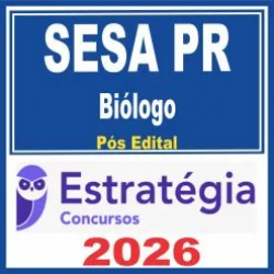 SESA PR (Biólogo) Pós Edital – Estratégia 2026