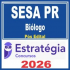 SESA PR (Biólogo) Pós Edital – Estratégia 2026