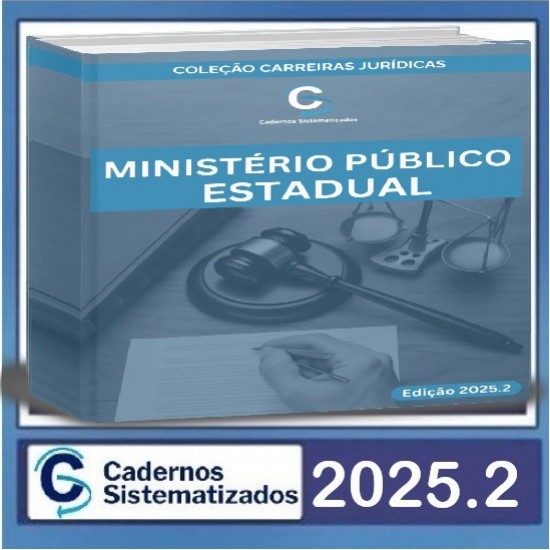 Ministério Público Estadual MPE – Edição 2025.2 Cadernos Sistematizados