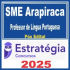 SME Arapiraca AL (Professor de Língua Portuguesa) Pós Edital – Estratégia 2025