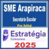 SME Arapiraca AL (Secretário Escolar) Pós Edital – Estratégia 2025
