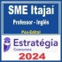 SME Itajaí (Professor – Inglês) Pós Edital – Estratégia 2024