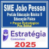 SME João Pessoa (Professor de Educação Básica II – Educação Física) Pós Edital – Estratégia 2025