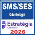 SMS e SES – Curso Regular (Odontologia) Estratégia 2026