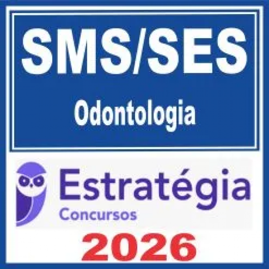 SMS e SES – Curso Regular (Odontologia) Estratégia 2026