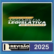 Procurador Assembleia Legislativa do Amazonas Revisão PGE 2025