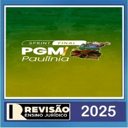 Sprint Final PGM-Paulínia Pós Edital Revisão PGE 2025