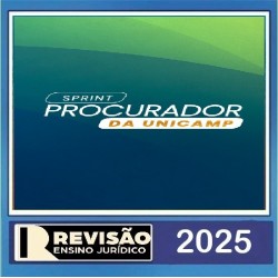 Sprint Final Procurador da UNICAMP Revisão PGE Pós Edital 2025
