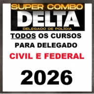 Super combo DELEGADO CIVIL E FEDERAL 2026