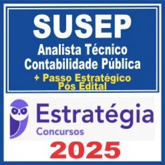 SUSEP (Analista Técnico – Área: Contabilidade Pública + Passo) Pós Edital – Estratégia 2025