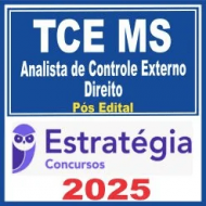TCE MS (Analista de Controle Externo – Direito) Pós Edital – Estratégia 2025