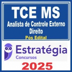 TCE MS (Analista de Controle Externo – Direito) Pós Edital – Estratégia 2025