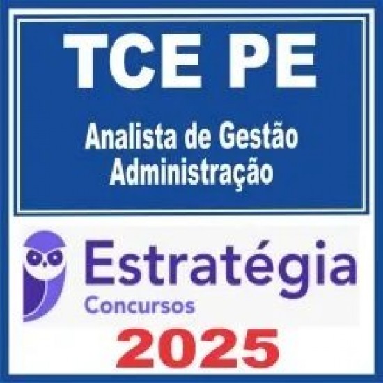 TCE PE (Analista de Gestão – Administração) Estratégia 2025