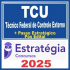 TCU (Técnico Federal de Controle Externo + Passo) Pós Edital – Estratégia 2025