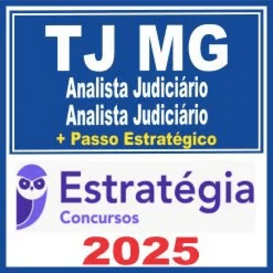 TJ MG (Analista Judiciário – Administrador + Passo) Estratégia 2025