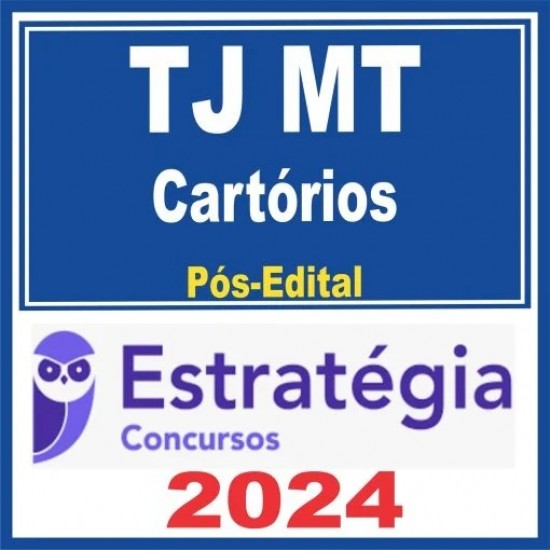 TJ MT (Cartórios) Estratégia 2024
