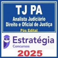 TJ-PA (Oficial de Justiça Avaliador) Pacotaço - Pacote Teórico + Pacote Passo Estratégico - 2025 (Pós-Edital) – Estratégia 2025