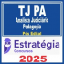 TJ PA (Analista Judiciário – Pedagogia) Pós Edital – Estratégia 2025