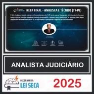 Reta Final - Analista Judiciário - Área Judiciária (TJ-PE) 2025 Decorando a Lei Seca Pós Edital