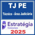 TJ PE (Técnico – Área Judiciária) Estratégia 2025