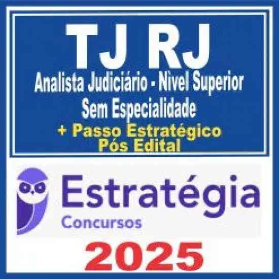 TJ-RJ (Analista Judiciário – Nìvel Superior – Sem Especialidade) Pacotaço – Pacote Teórico + Pacote Passo – 2025 (Pós-Edital)