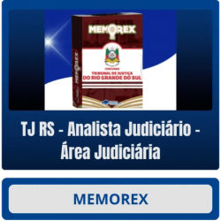 Memorex TJ RS (Analista Judiciário – Área Judiciária)  Pensar Concursos Pós Edital 2025